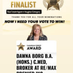 Vote for Dawna Borg, Broker at RE/MAX Premier Inc., in the Canadian Choice Award 2025 for Real Estate Agent in Vaughan Finalist!